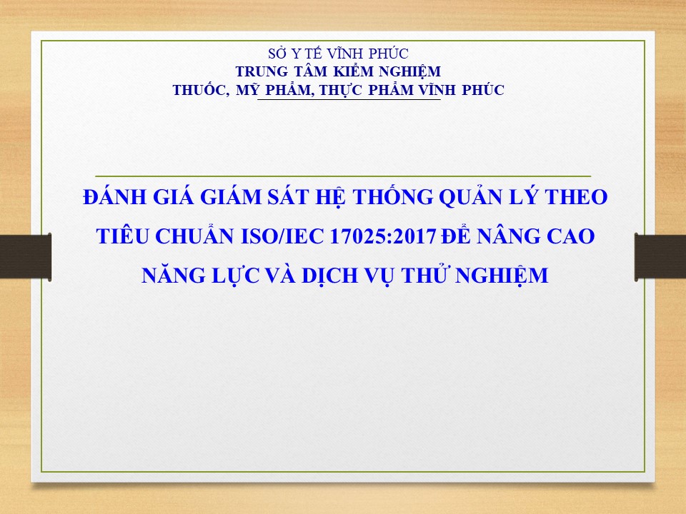 Đánh giá giám sát hệ thống quản lý theo tiêu chuẩn ISO/IEC17025:2017 để nâng cao năng lực và dịch vụ